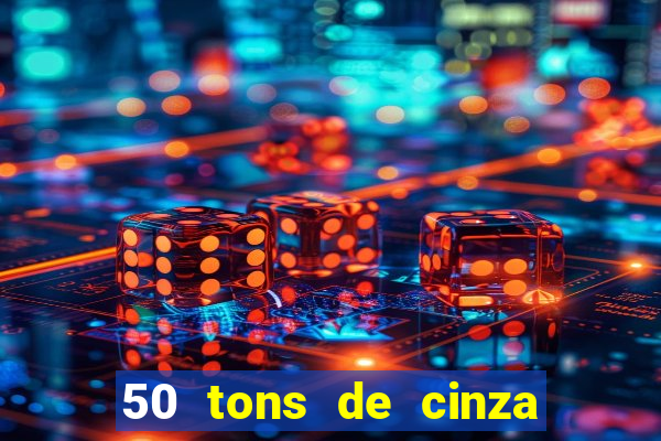 50 tons de cinza filme completo dublado